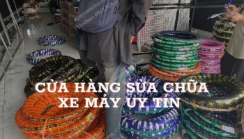 Cửa hàng sửa chữa xe máy uy tín tại TPHCM với mức giá rẻ nhất