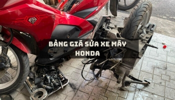 Bảng giá sửa xe máy Honda cập nhật mới nhất hiện nay