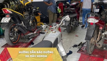 Hướng dẫn bảo dưỡng xe máy Honda