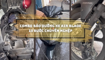 Combo bảo dưỡng xe Air Blade 13 bước chuyên nghiệp