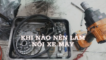 Khi nào nên làm nồi xe máy?