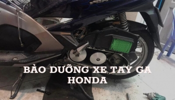 [ Hướng dẫn ] 7 bước bảo dưỡng xe tay ga Honda của bạn