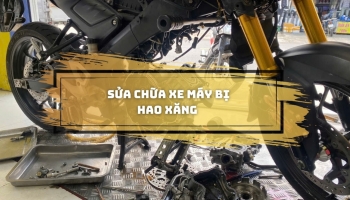 Sửa chữa xe máy bị hao xăng, nguyên nhân là gì?