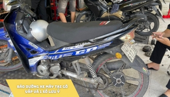 Bảo dưỡng xe máy tại Gò Vấp và 1 số lưu ý